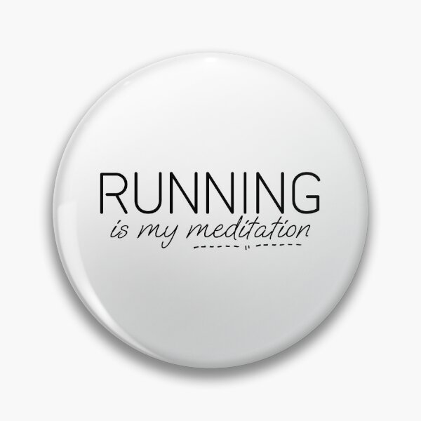 Item preview, Running is my meditation designed and sold by Minimalist Quotes and Sayings.