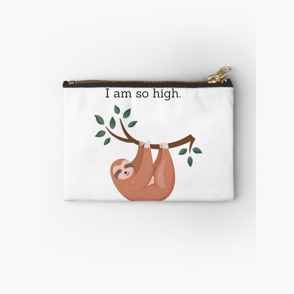 Item preview, I am so high, funny hanging sloth t shirt/hat/sticker/cell case stoner maryjane munchies designed and sold by Paintingladycat.
