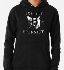 #Resist #Persist Pussy Cat Pullover Hoodie