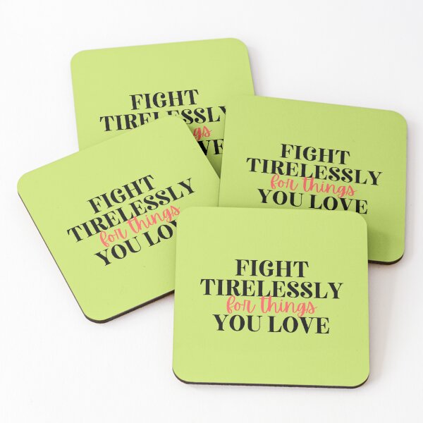 Item preview, Motivational / inspirational quote - Fight tirelessly for things you love designed and sold by AlfabetDesign.