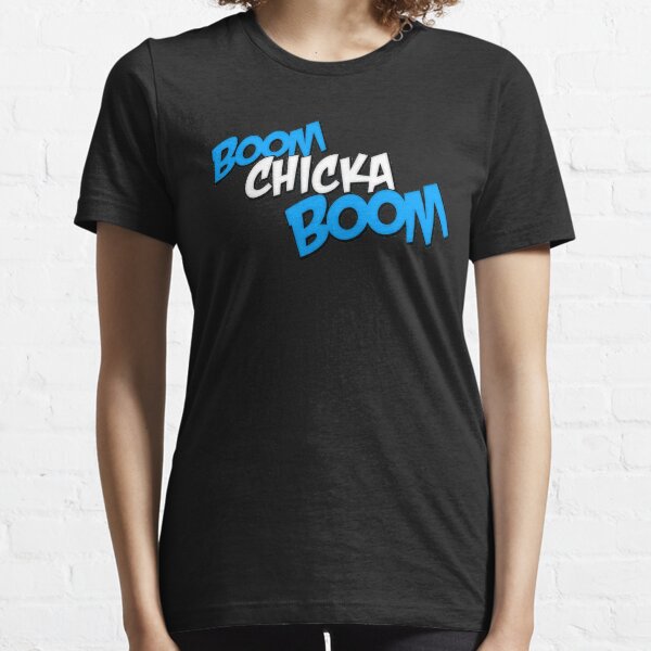 Boom Chicka Boom Essential T-Shirt