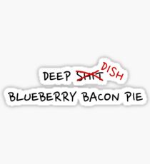 Deep Dish Blueberry Bacon Sticker
