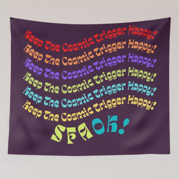 Item preview, Keep The Cosmic Trigger Happy! - SFA OK! designed and sold by TheVarc.