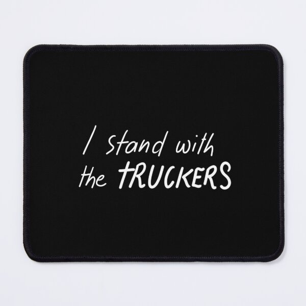 Item preview, I stand with the truckers designed and sold by InmyOwnwords.