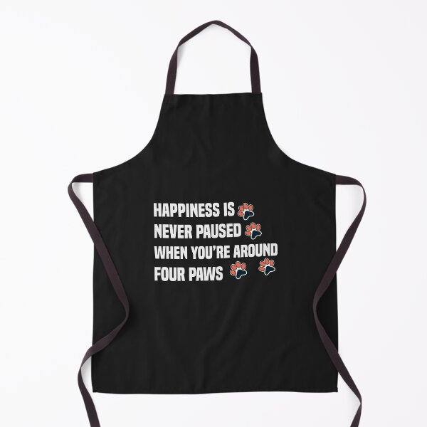 Item preview, Happiness is never paused when you’re around four paws designed and sold by Crystakim.