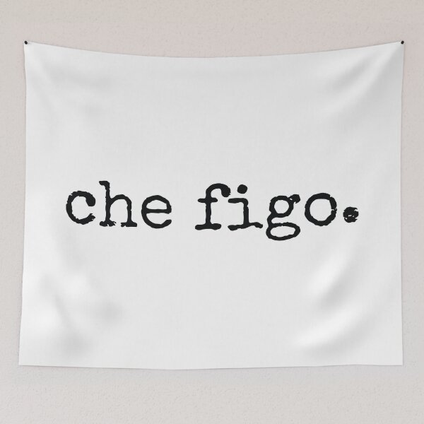 Item preview, Che Figo Italian Sayings designed and sold by MSA-42.