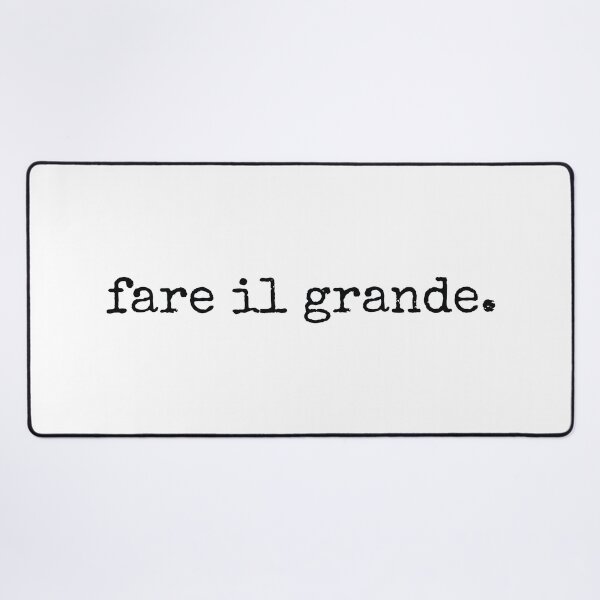 Item preview, Fare Il Grande Italian Sayings designed and sold by MSA-42.