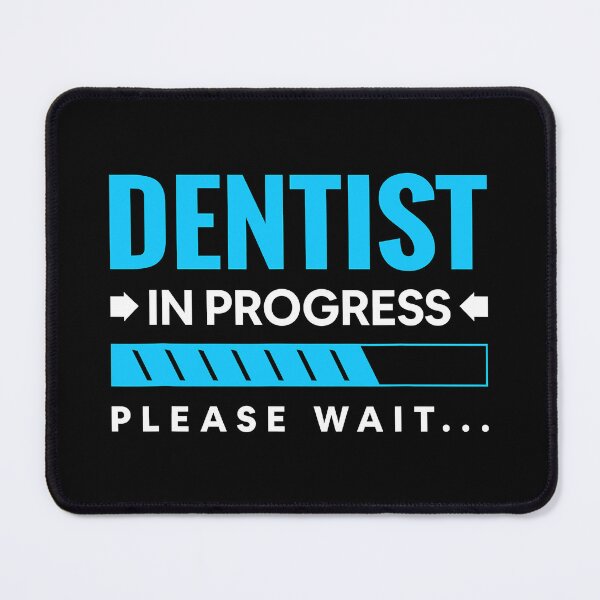 Item preview, Dentist In Progress Please Wait designed and sold by norwoodcarney.