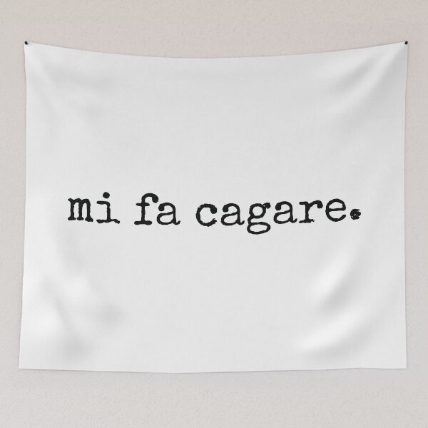 Item preview, Mi Fa Cagare Funny Italian Sayings designed and sold by MSA-42.