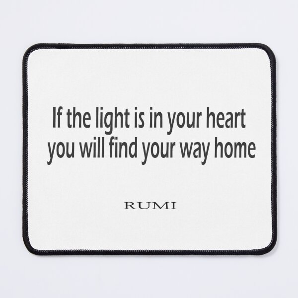 Item preview, If the light is in your heart, you will find your way home. designed and sold by LovePhilosophy.