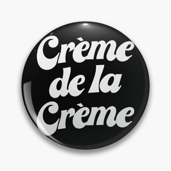 Item preview, Creme De La Creme designed and sold by souloff.