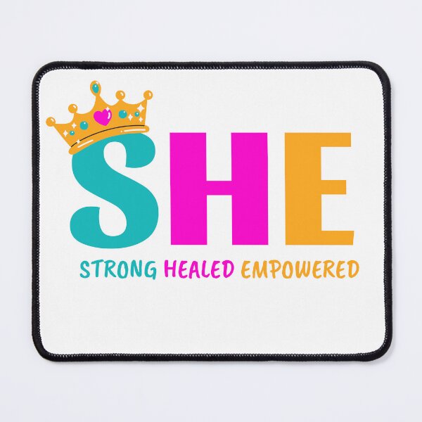 Item preview, SHE Strong Healed Empowered designed and sold by sjohnson70.