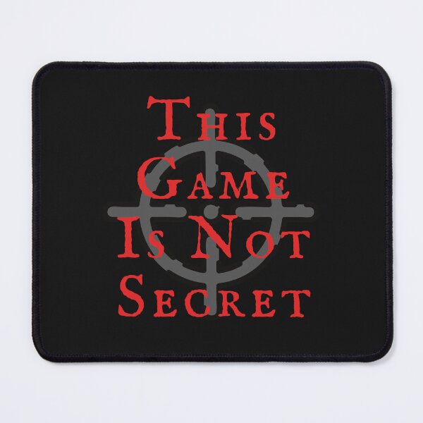 Item preview, This Game Is Not Secret t-shirts hoodies designed and sold by Daevely.