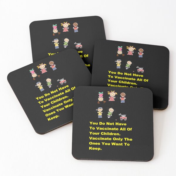 Item preview, You Do Not Have To Vaccinate All Of Your Children. Vaccinate Only The Ones You Want To Keep. designed and sold by DistinguishedMe.