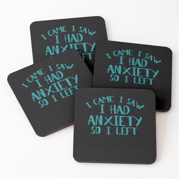 Item preview, I Came I Saw I Had Anxiety So I Left - Anxiety Saying designed and sold by 3colors3.