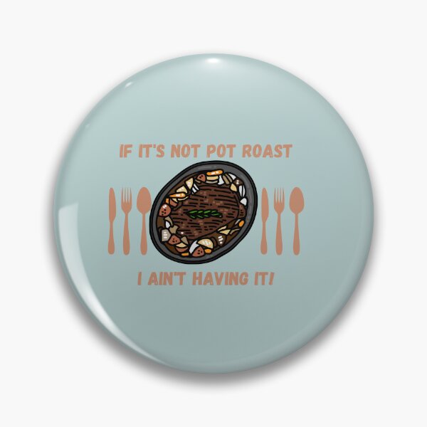 Item preview, Pot Roast designed and sold by SolSel ⭐⭐⭐⭐⭐.