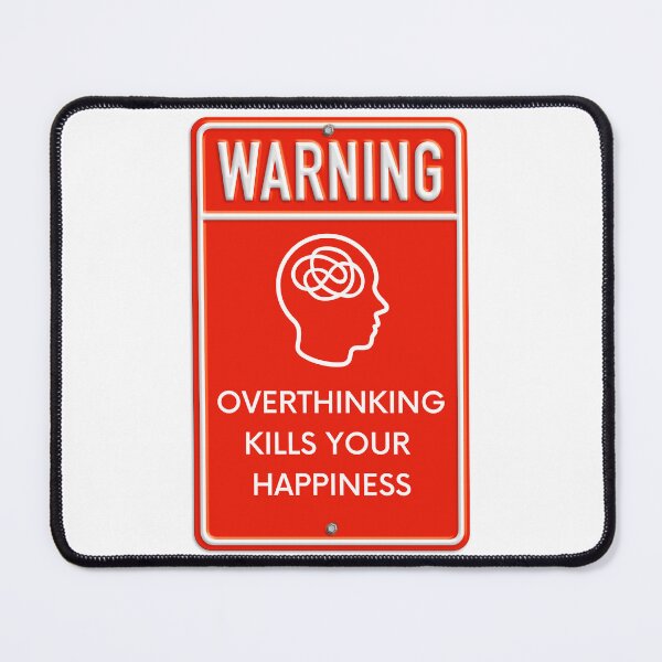 Item preview, Warning Overthinking Kills Your Happiness Red Metal Sign designed and sold by LuckyKermit.