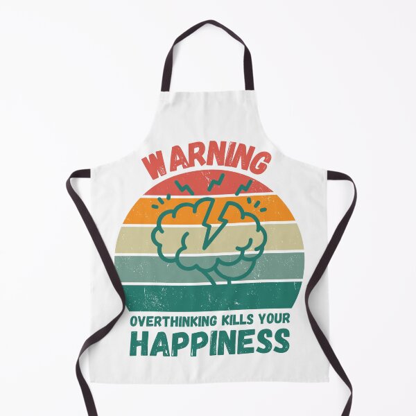 Item preview, Warning Overthinking Kills Your Happiness designed and sold by LuckyKermit.