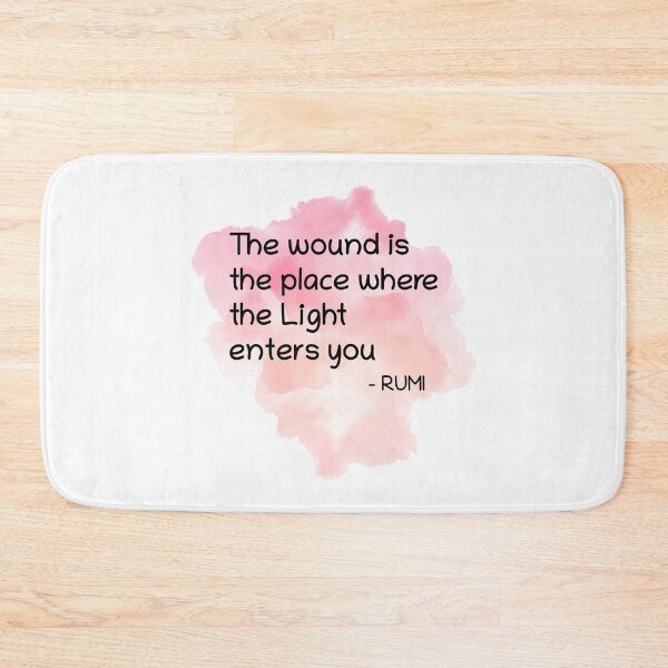 Item preview, Rumi Quote The wound is the place where the Light enters you designed and sold by avit1.