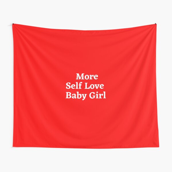 Item preview, More Self Love Baby Girl designed and sold by Wanc Designs.