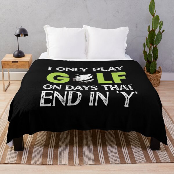 Item preview, I Only Play Golf On Days That End In 'Y' Funny Golfing designed and sold by ZiesMerch.