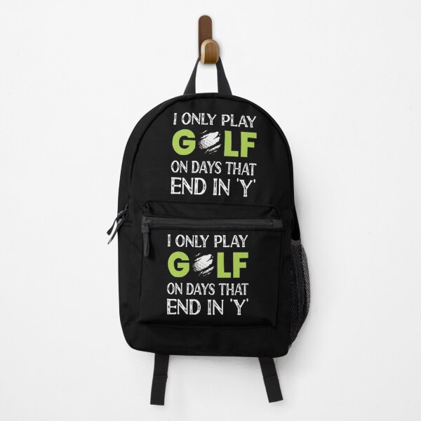 Item preview, I Only Play Golf On Days That End In 'Y' Funny Golfing designed and sold by ZiesMerch.