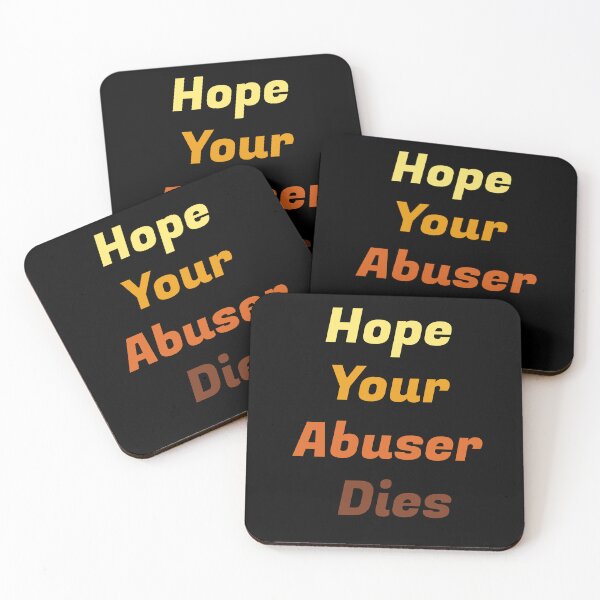 Item preview, Hope Your Abuser Dies designed and sold by Red123shop.