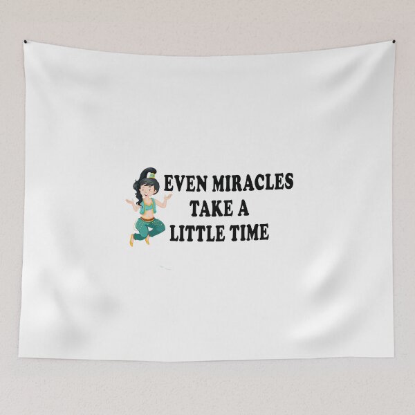 Item preview, Even miracles take a little time t-shirts designed and sold by atpshop.
