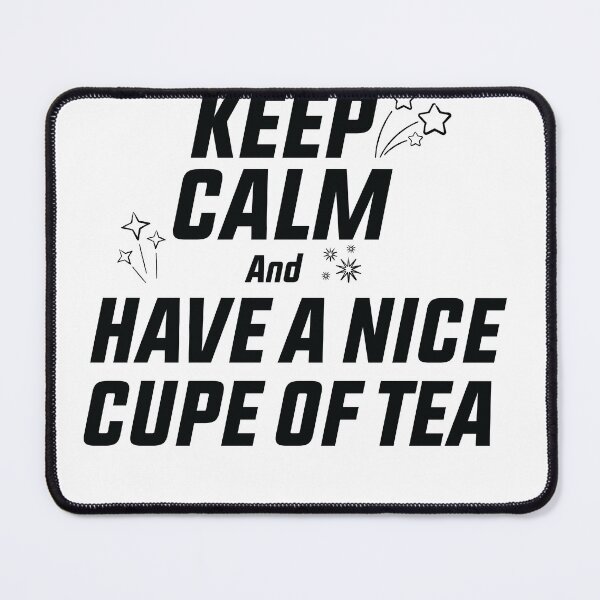 Item preview, Keep calm and have a cup of tea, funny quote gift for mom,dad designed and sold by MDji-shop.