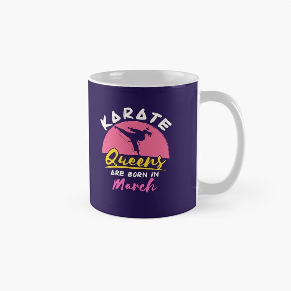 Item preview, Karate Birthday Queens are Born in March designed and sold by jaygo.