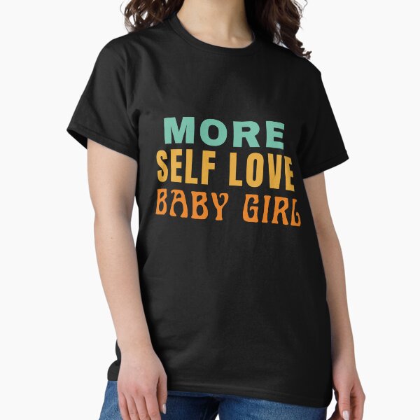 Item preview, More Self Love Baby Girl designed and sold by Wanc Designs.
