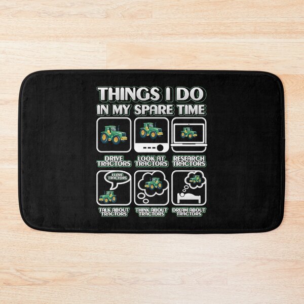 Item preview, Things I Do In My Spare Time Tractor Farmer designed and sold by judysophia.