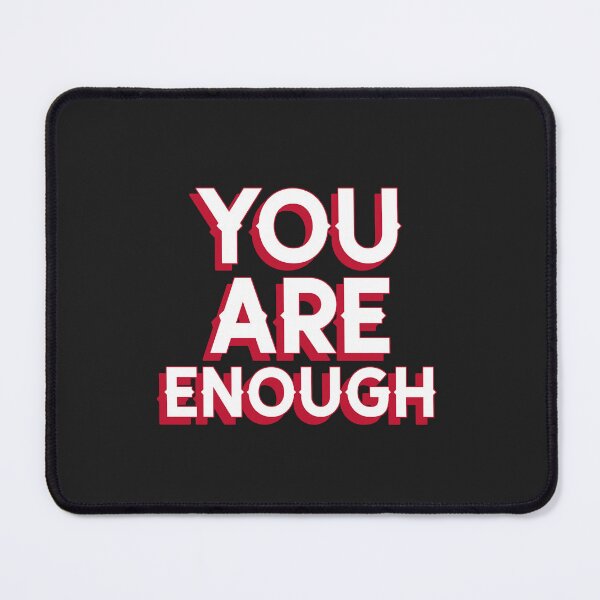Item preview, You Are Enough designed and sold by Salimah Haji.