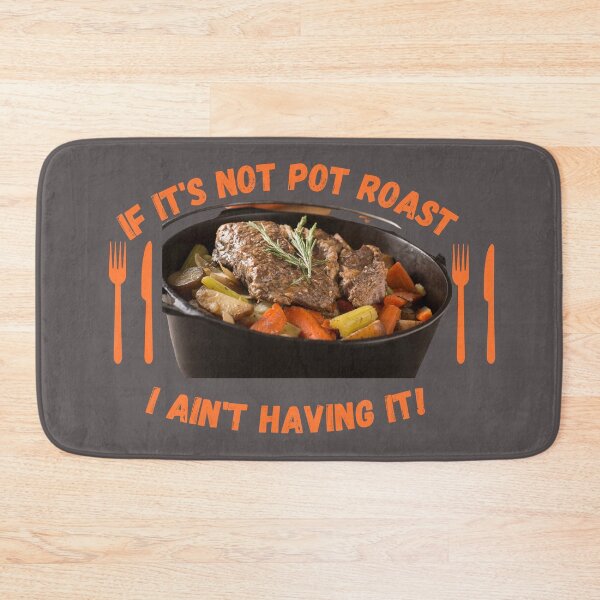 Item preview, Pot Roast designed and sold by SolSel ⭐⭐⭐⭐⭐.