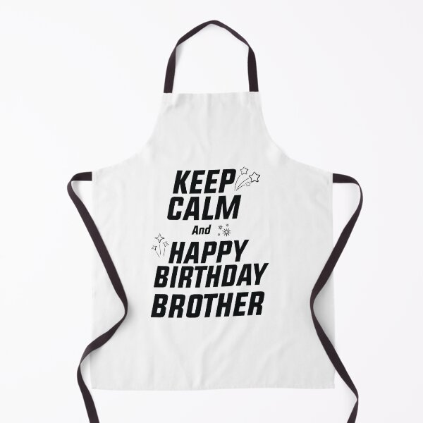 Item preview, keep Calm And Happy Birthday Brother, happy birthday brother quotes gift designed and sold by MDji-shop.