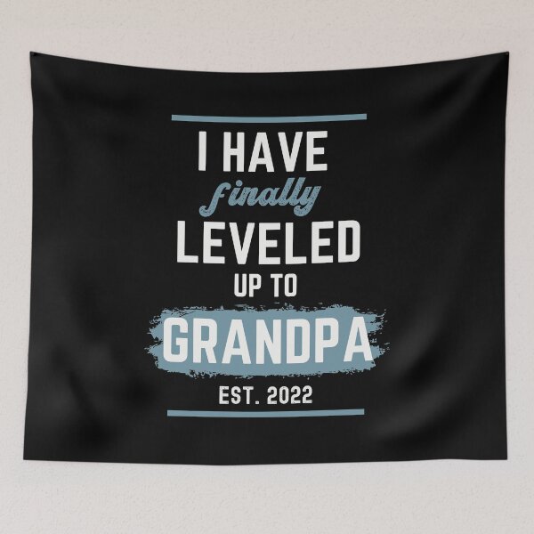Item preview, I Have Finally Leveled Up To Grandpa 2022 Gift for Dad Grandpa Men designed and sold by JooArtPrints  ★★★★★.