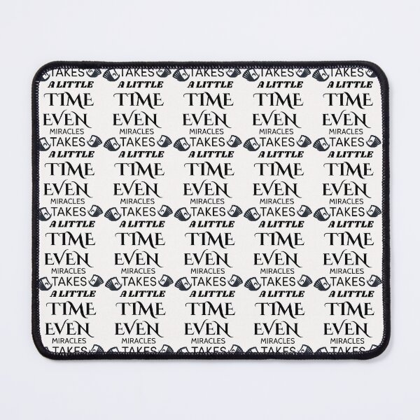 Item preview, Even Miracles Take A Little Time designed and sold by Rueydesign.