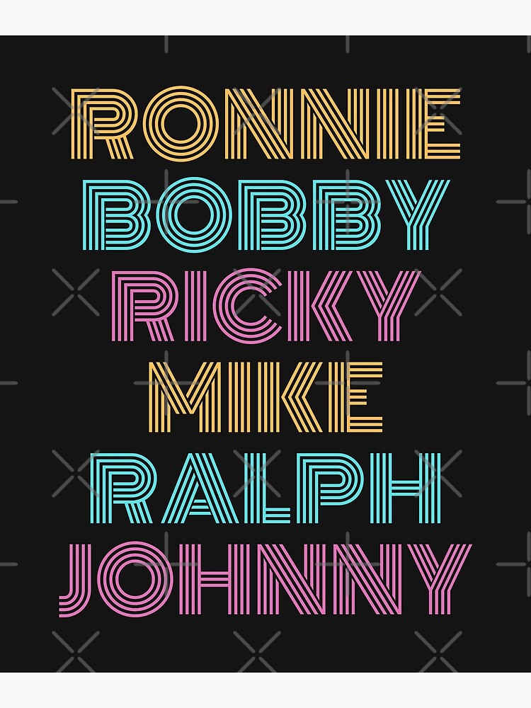 "Ronnie Bobby Ricky Mike Ralph Johnny 80s Vintage Slang Rap Popular