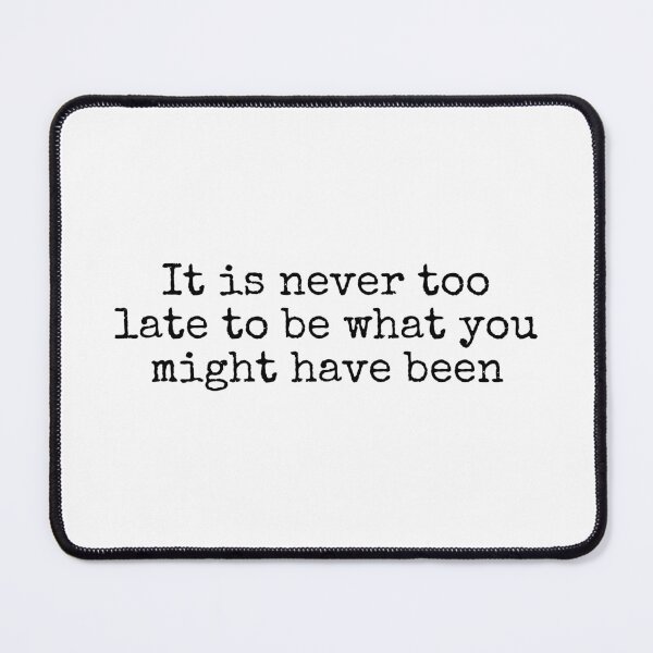 Item preview, George Eliot Quote designed and sold by The-Quote-House.