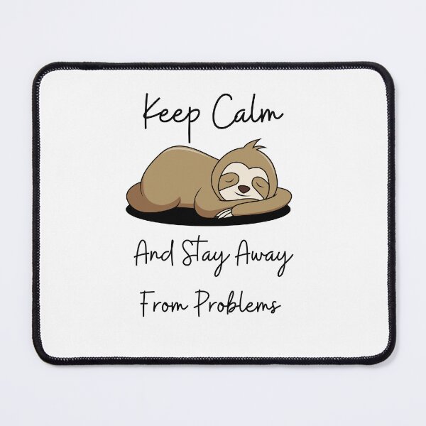 Item preview, Keep Calm And Stay Away From Problems designed and sold by Tienda-Vane.