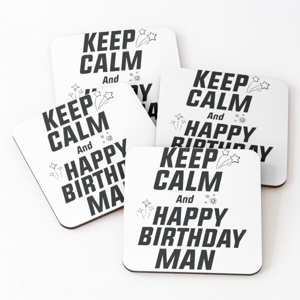 Item preview, keep Calm And Happy Birthday man, happy birthday man quotes gift designed and sold by MDji-shop.