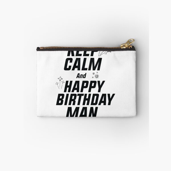 Item preview, keep Calm And Happy Birthday man, happy birthday man quotes gift designed and sold by MDji-shop.