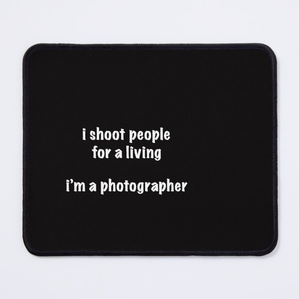 Item preview, I shoot people for a living (white) designed and sold by ianlewer.