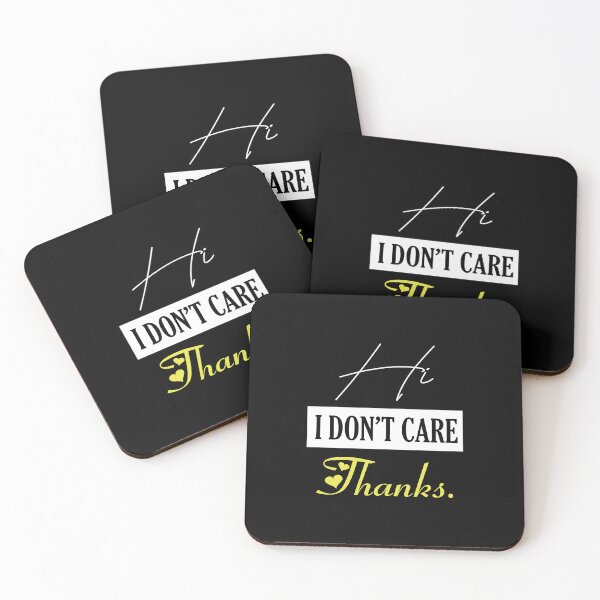 Item preview, Hi I Don't Care Thanks Funny Men Sayings designed and sold by magicos1.