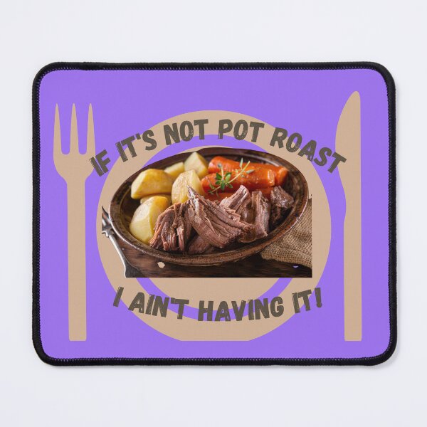Item preview, Pot Roast designed and sold by SolSel ⭐⭐⭐⭐⭐.