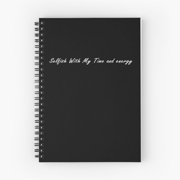 Item preview, Selfish With My Time and Energy, best funny Quotes Gift for your best friend, gift for dad and mom, and gift for your friend. designed and sold by runouts.
