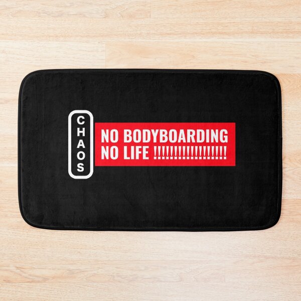 Item preview, Chaos No Bodyboarding No Life!!!!!!!!!! designed and sold by Twix ⭐⭐⭐⭐⭐.