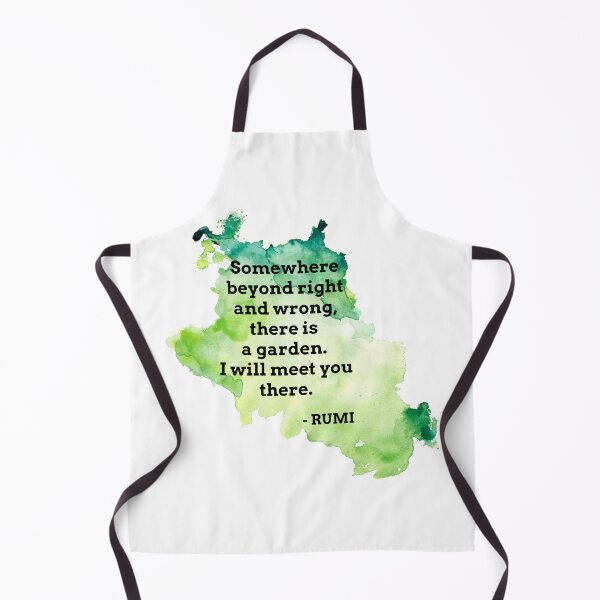 Item preview, Rumi Quote Somewhere beyond right and wrong there is a garden I will meet you there designed and sold by avit1.