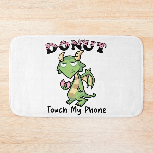 Item preview, Donut Touch My Phone | Dragon | Funny  designed and sold by Wheeler-Styl3.