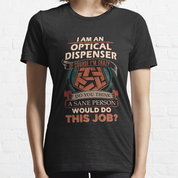 Vista previa del artículo con la obra «Camiseta del dispensador óptico - Camiseta del artículo del regalo del trabajo de la persona sana», diseñado y vendido por stacyarmst.